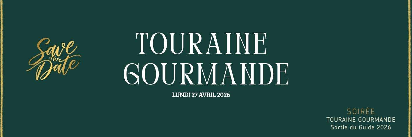 Soirée Touraine Gourmande